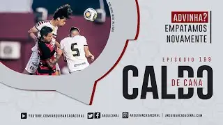 Caldo de Cana 199 - Vitória/BA 1 x 1 Santa Cruz