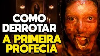 COMO DERROTAR A PRIMEIRA PROFECIA - RECAP
