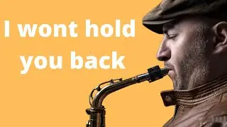 I WONT HOLD YOU BACK - TOTO SAX COVER ESTEBAN ARAQUE