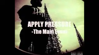 The Main Event - Apply Pressure