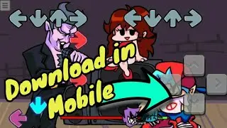 How to Download Friday Night Funkin in Mobile (Working 100%)