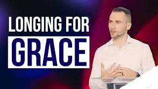 Longing for Grace — Bogdan Pishtoy