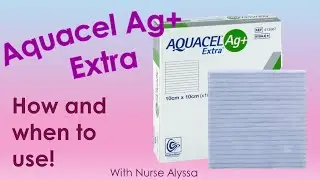 Aquacel Ag Extra : How / when to use