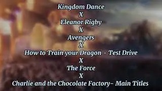 ✨[Read Description] Kingdom Dance x Eleanor Rigby x Avengers x HTTYD x The Force x CATCF. ✨