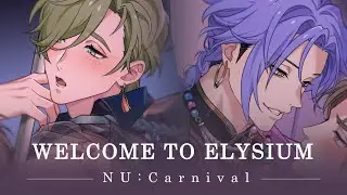 NU: Carnival - [Welcome to Elysium] PV