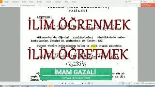 KİTAP OKU!YORUM - İhyâ'u Ulmû'id-Din / İmam Gazali -  İlim öğrenmek ve öğretmenin önemi  /2. Bölüm