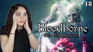 Orphan Of Kos & The WORST Glitch | Fishing Hamlet | Old Hunters DLC | Part 18 (First Playthrough)