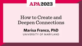 How to Create and Deepen Connections