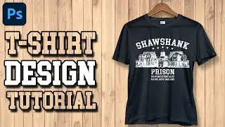 Shawshank T Shirt Design Tutorial in Adobe Photoshop | How to Make a T shirt design in Photoshop
