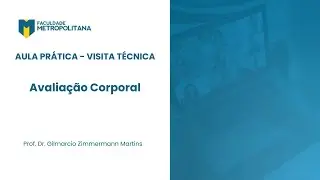 Técnicas de Avaliação Corporal - Visita técnica - Estética e Cosmética
