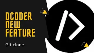 Dcoder new feature | Git clone | 