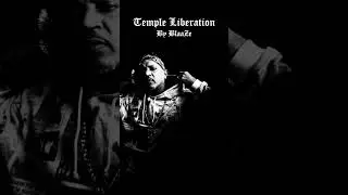 Temple Liberation | BlaaZe