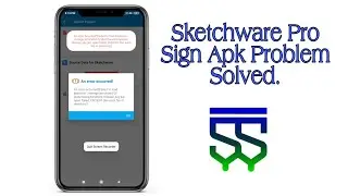 Sketchware Pro Sign apk problem solved | Sketchware pro sign apk with release key | how to sign apk