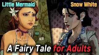 A Fairy Tale with a Dark Twist Called Reality - 【 The Wolf Among Us 】 Tell Me A Game Story