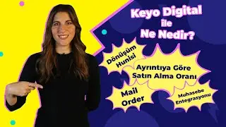 Dönüşüm Hunisi, Ayrıntıya Göre Satın Alma Oranı, Mail Order ve Muhasebe Entegrasyonu Nedir?
