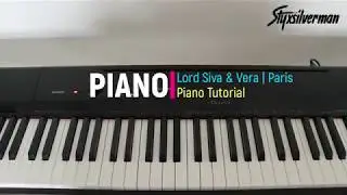Paris by Lord Siva & Vera | Piano Tutorial