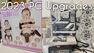 2023 PC upgrades with time lapse build. Also it's in 4K but not really...