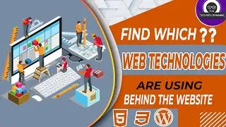 Find Which WEB TECHNOLOGIES Are Using Behind The Website | TechDev Dynamic