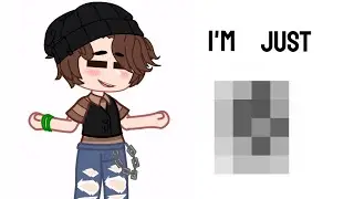 im just [age] meme (AGE REVEAL?!?!😱)
