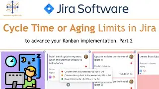 Define Aging (Cycle time) limits to take a better control on Kanban in Jira