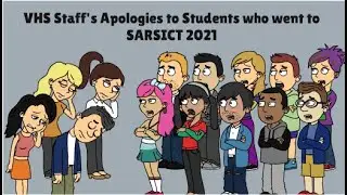 My Apologies to VHS Staff and VHS Staff's Apologies to Students of SARSICT School 2021