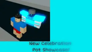 New Celebration Pot Showcase [ABJ]