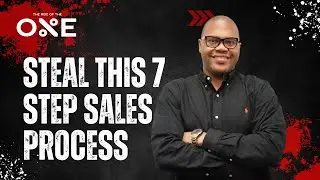 Steal This 7 Step Sales Process