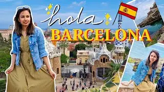 2 Days Barcelona Travel Vlog 🇪🇸 Barcelona Travel Guide - Zindagi Na Milegi Dobara Filming Locations