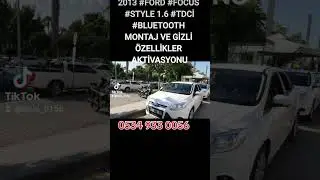 2013 #FORD #FOCUS #STYLE 1.6 #TDCİ#BLUETOOTH MONTAJ VE GİZLİ ÖZELLİKLER AKTİVASYONU