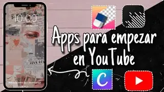 🔥APPS para EDITAR y COMENZAR en YOUTUBE