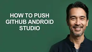 How to Push Github Android Studio - KevinHowTo