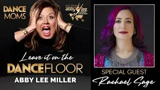 Happiness on Stage with Rachael Sage (Audio) l Leave It On The Dance Floor - Abby Lee Miller