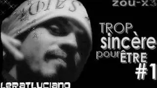 Le Rat Luciano Trop sincère