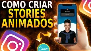 Como criar STORIES ANIMADOS
