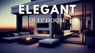 E L E G A N T - Deep House Mix 2024 ' by Gentleman Vol.4