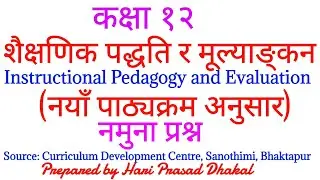 Class 12 | Instructional Pedagogy and Evaluation | Model Question | Hari Prasad Dhakal