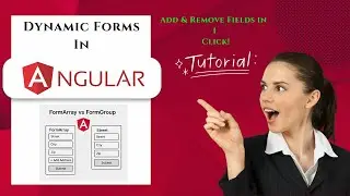 Dynamically Add & Remove Form Fields in Angular || Reactive Forms Tutorial || FormArray
