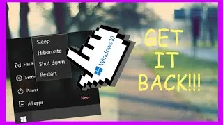 How To Get The Hibernation Button Back In Windows 10!