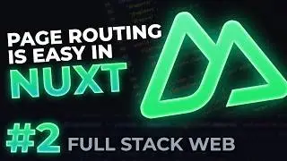 How to Create Your First Page in Nuxt | Full-Stack Web Dev #2