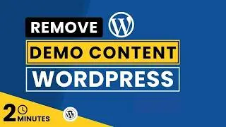 How To Remove Demo Content From WordPress Theme 2024 | Delete Demo Content In WordPress