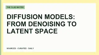 Diffusion Models: From Denoising To Latent Space Synthesis