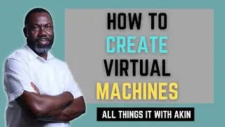 A Beginner's Guide To Creating Virtual Machines