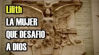 Lilith la mujer que desafio a Dios