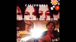 California Dreamin' (The Mamas & the Papas cover)