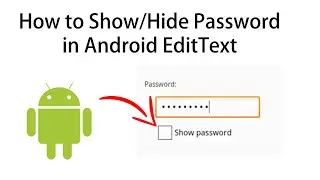 How to Show/Hide Password in Android EditText