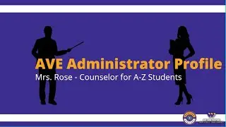 AVE Administrator Profile: Mrs. Rose