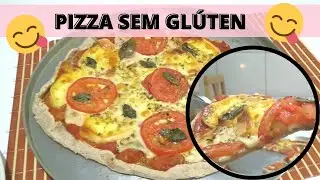 RECEITA DE PIZZA SEM GLÚTEN -  RÁPIDA E FÁCIL