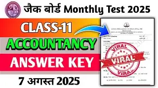 Class 11 Accountancy Monthly Test Answer Key | 7 August 2025 Monthly Test | Class 11 Rail