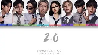 BTS (방탄소년단) '2.0: YOU AS AMEMBER(8 members) Color Coded Lyrics