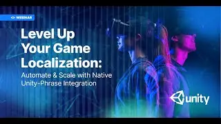 Level Up Your Game Localization: Automate & Scale with our Native Phrase-Unity Integration